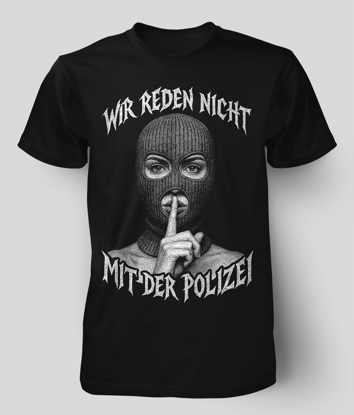 Rufen nicht die Polizei T-Shirt