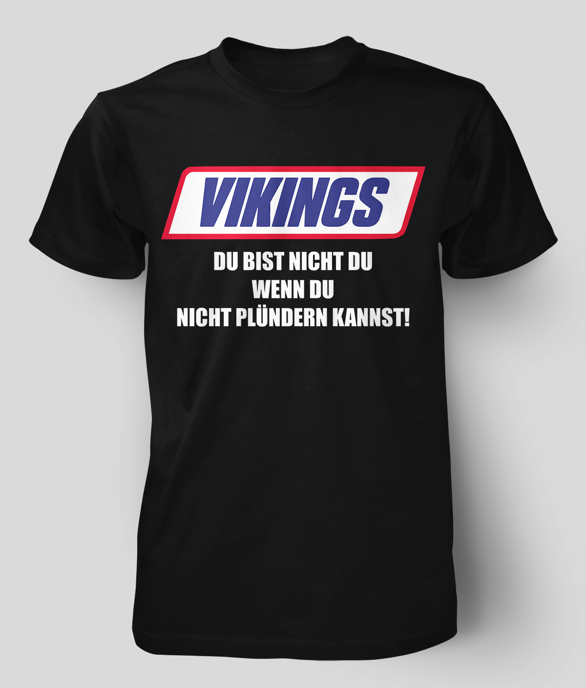 Du bist nicht du Viking T-Shirt